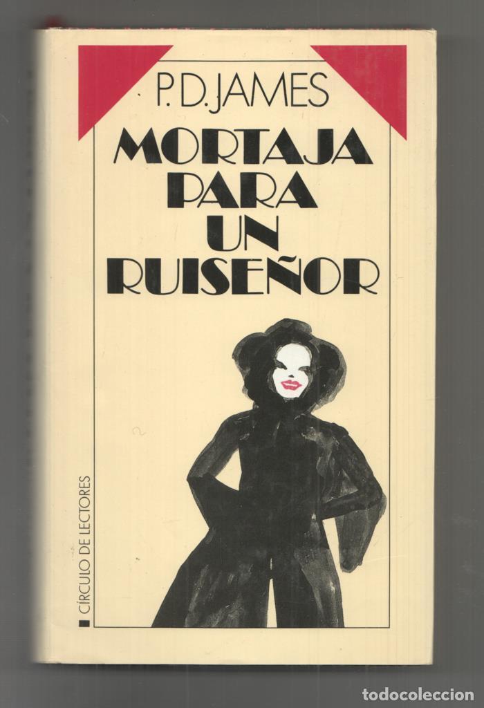 Libros: Circulo de Lectores: Mortaja para un ruise&ntilde;or - P.D. James - Foto 1