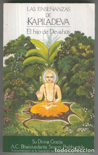 Libri di seconda mano: Las ense&ntilde;anzas de Kapiladeva- El Hijo de Devahuti - A.C. Bhaktivedanta- Swami Prabhupada