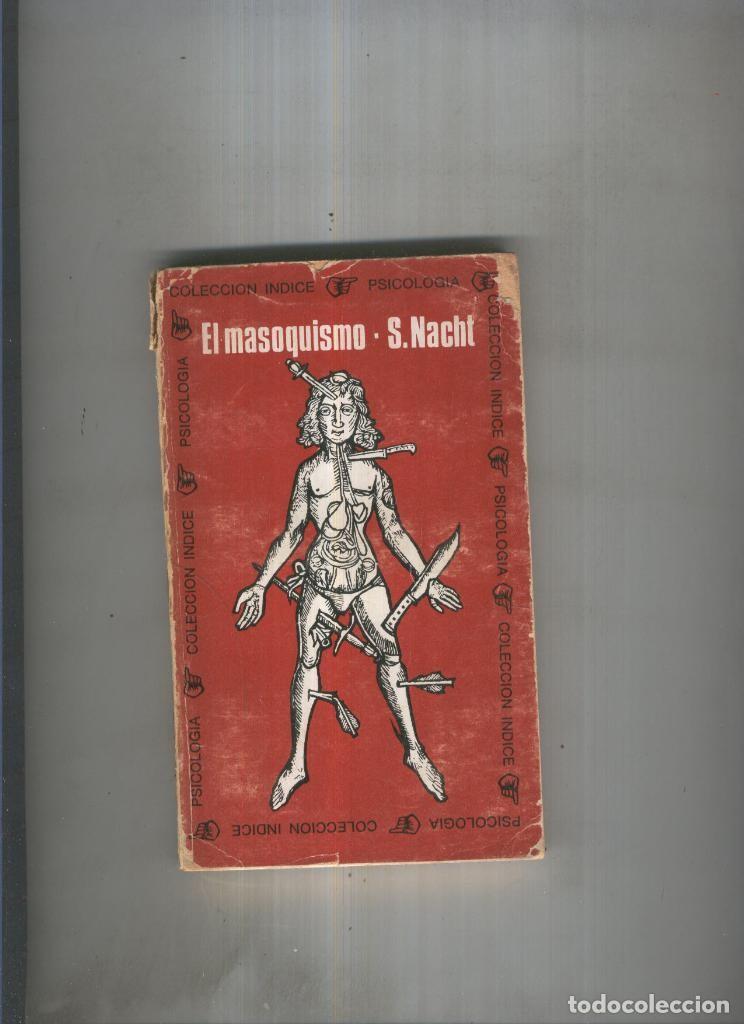 Libri di seconda mano: El masoquismo - S. Nacht