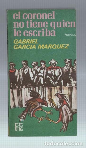 Libri di seconda mano: Coleccion Rotativa: El coronel no tiene quien le escriba - Gabriel Garcia Marquez
