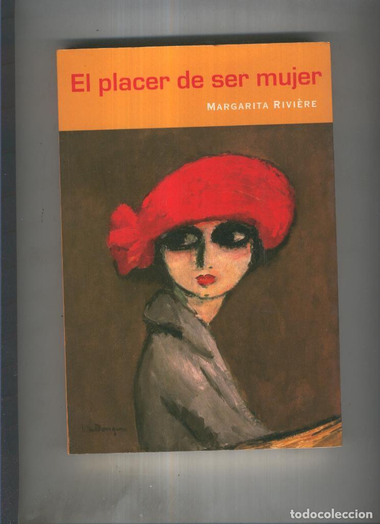 Libros: El placer de ser mujer - Margarita Riviere - Foto 1