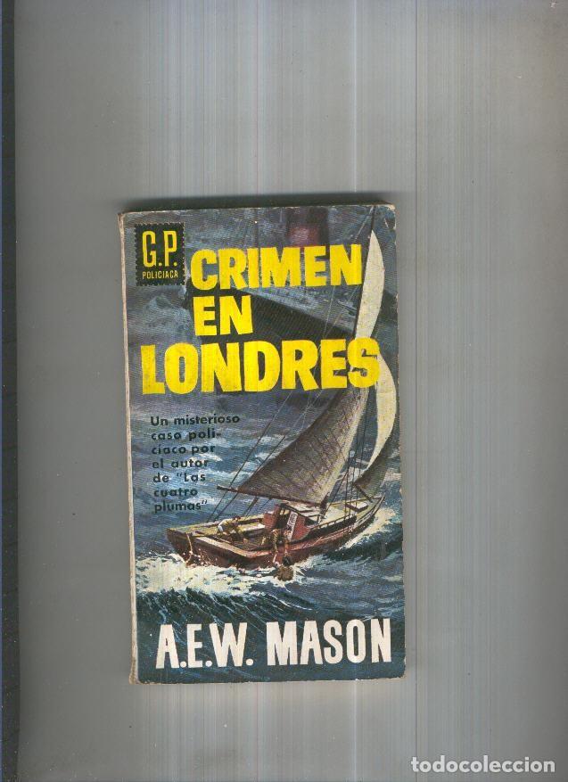 Libros: Crimen en Londres - A.E.W. Mason - Foto 1