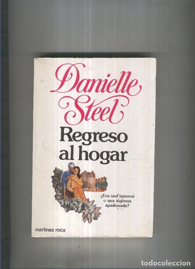 Libros: Regreso al hogar - Danielle Steel - Foto 1