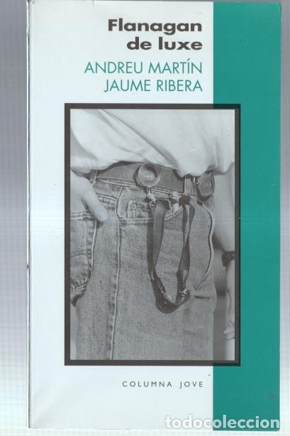 B&uuml;cher: Flanagan de luxe - Andreu Martin-Jaume Ribera