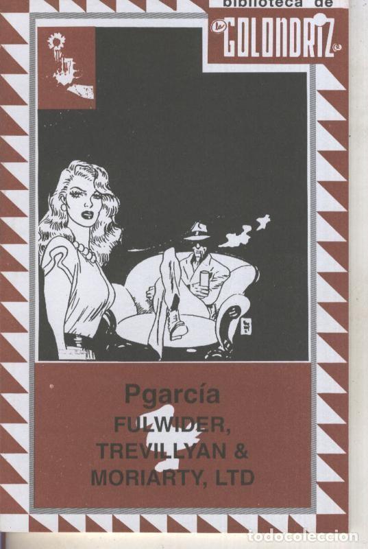 B&uuml;cher: PGarcia: Biblioteca de la Golondriz numero 30: Fulwider, Trevillyan & Moriarty, LTD - Pgarcia