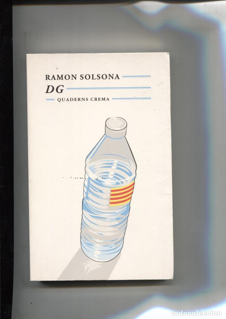 Libros: Quaderns Crema : DG - Ramon Solsona - Foto 1
