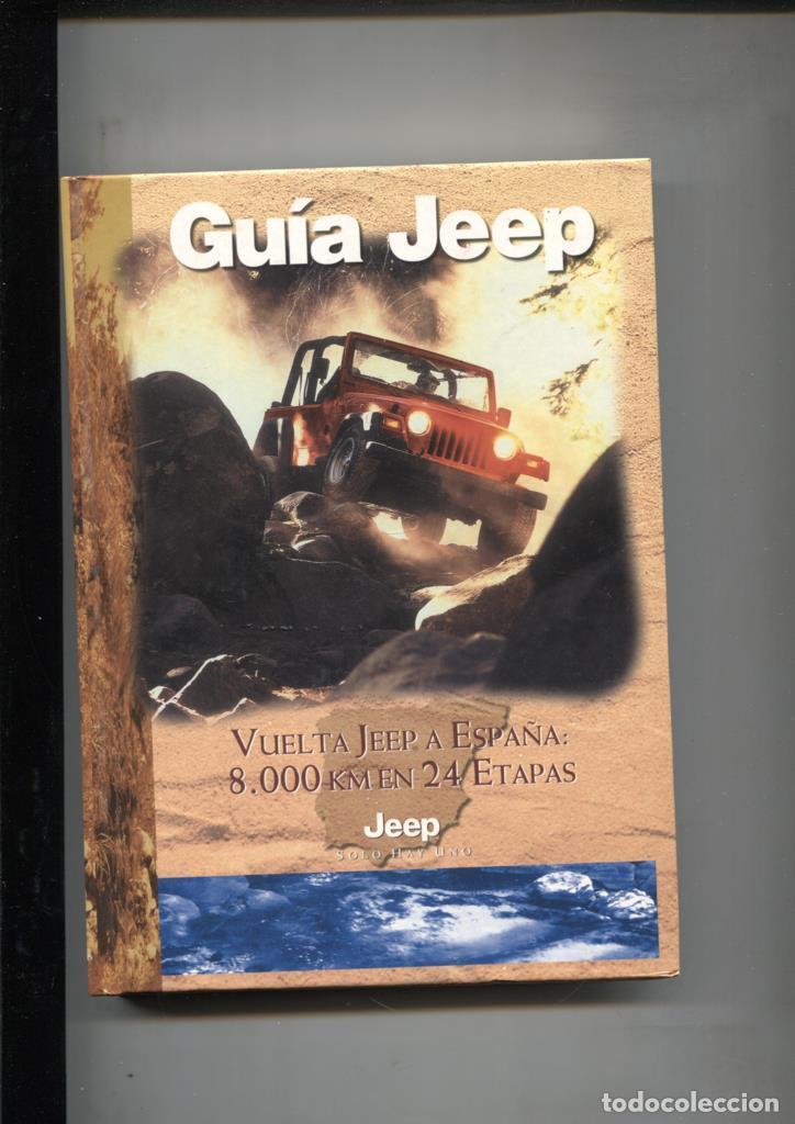 Libros: Guia Jeep: vuelta Jeep a Espa&ntilde;a, 8000 km en 24 etapas -