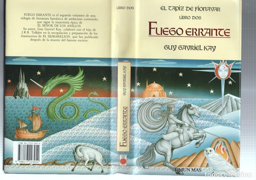 Livros em segunda m&atilde;o: El tapiz de Fionavar, libro dos: Fuego errante - Guy Gavriel Kay