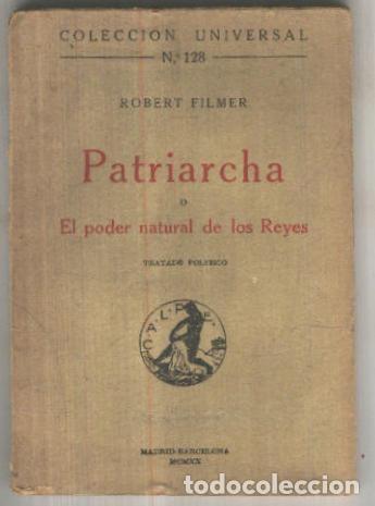 Libros: Coleccion Universal numero 128: Patriarcha o El poder natural de los Reyes - Robert Filmer - Foto 1