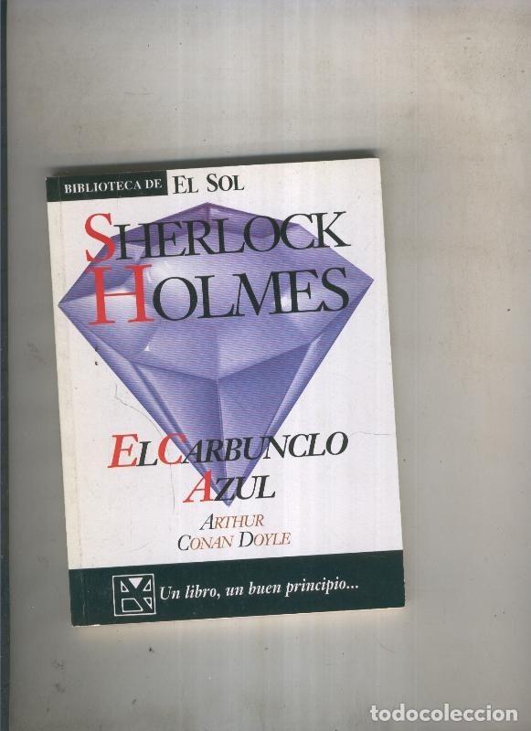 Libros: Sherlock Holmes:El carbunclo azul - Arthur Conan Doyle