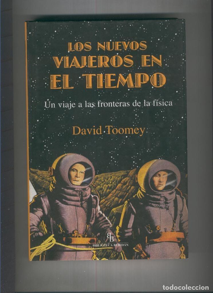 Libri di seconda mano: Los nuevos viajeros en el tiempo - David Toomey