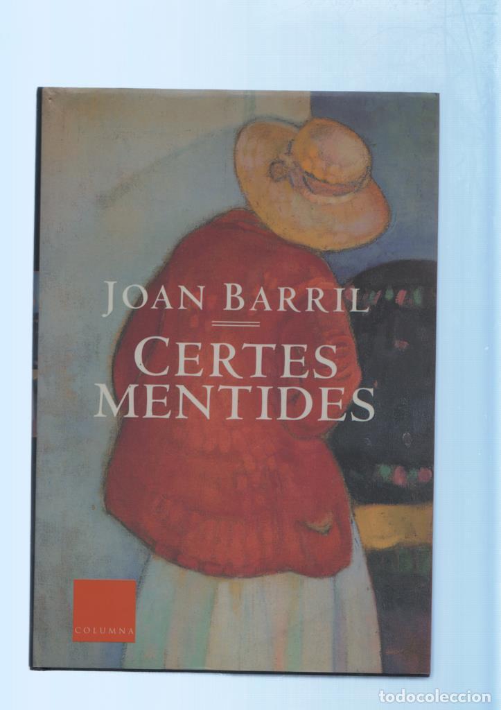 Libri di seconda mano: Certes mentides. Una petita tragedia - Joan Barril