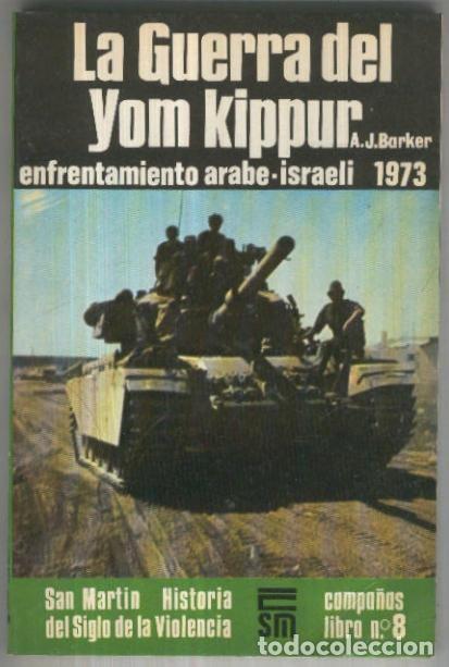 B&uuml;cher: Campa&ntilde;as numero 08: La guerra del Yom Kippur, enfrentamiento arebe-isreali 1973 - A.J.Barker