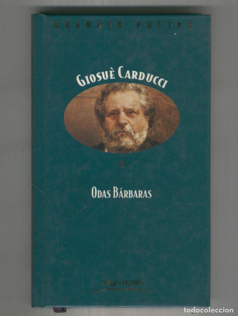 Libros: Grandes poetas: Odas Barbaras de Giosue Carducci - Giosue Carducci