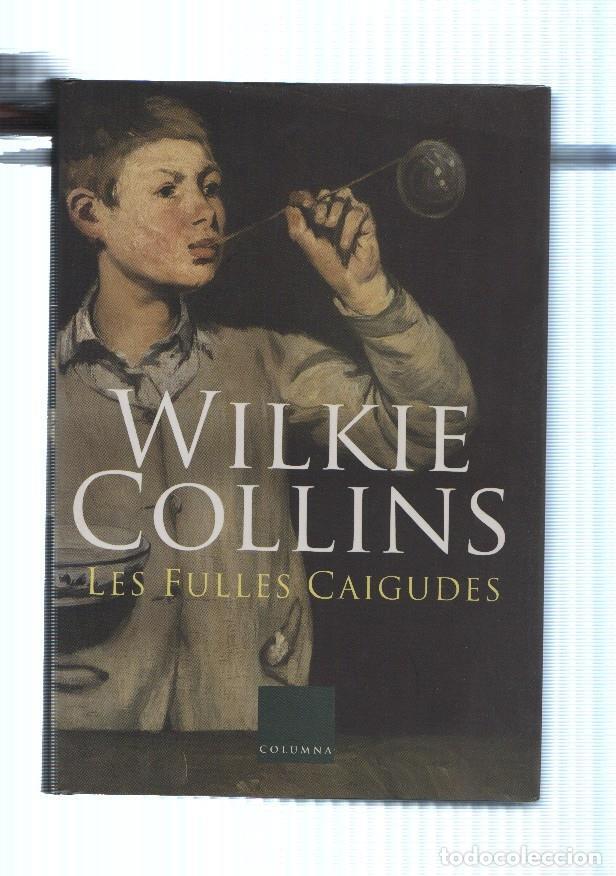 Libros: Les fulles caigudes - Wilkie Collins - Foto 1