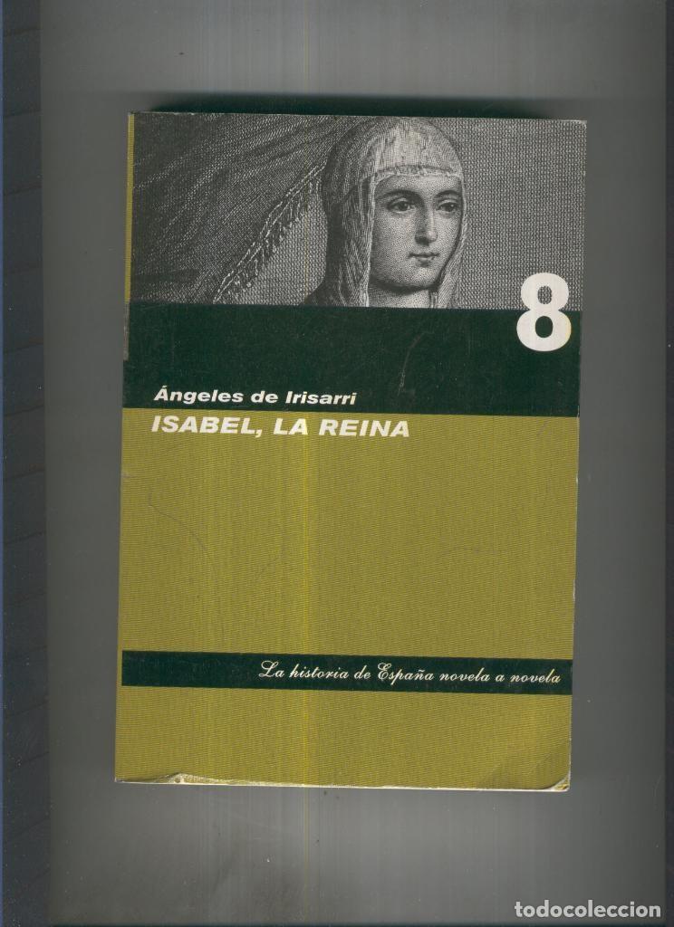 Libros: Isabel, La Reina - Angeles de Irisarri - Foto 1