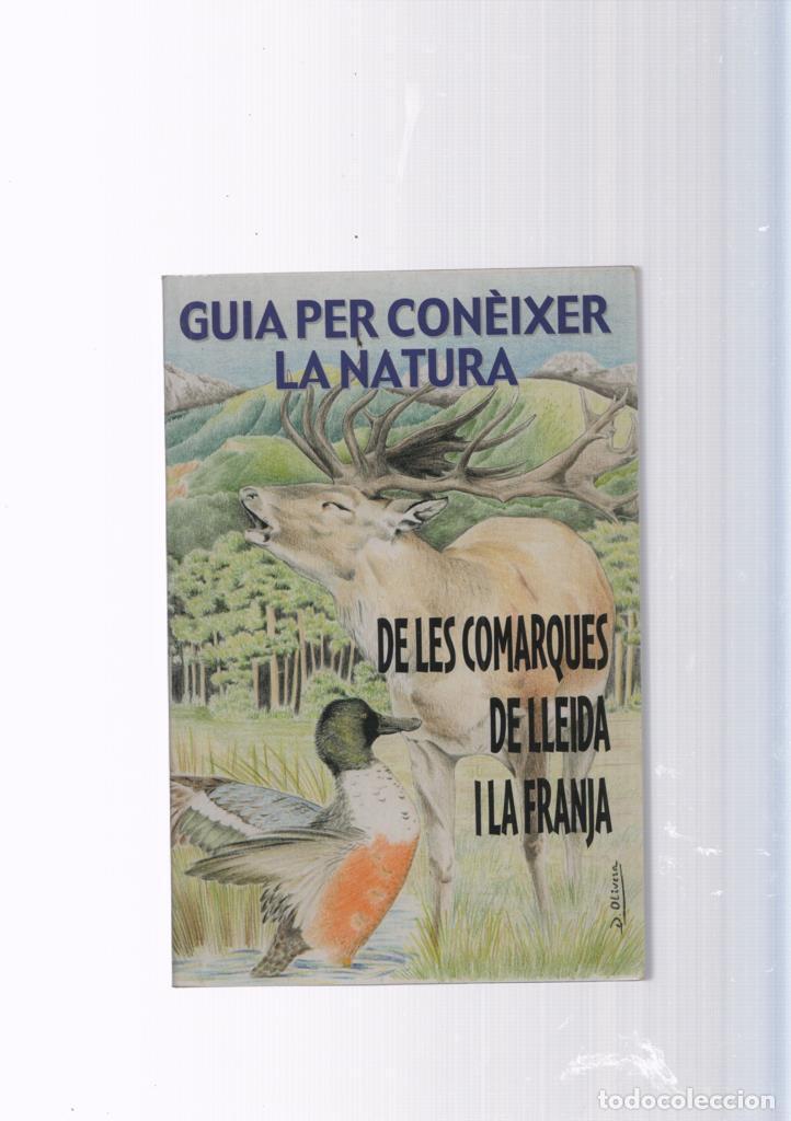 Libri di seconda mano: Guia per coneixer la Natura: De les comarques de Lleida i la Franja - varios