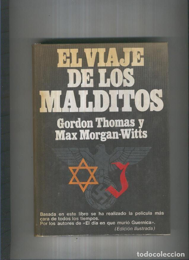 Libros: El viaje de los malditos - Gordon Thomas y Max Morgan Witts - Foto 1