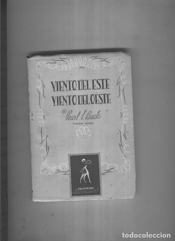 Libros: Viento del Este Viento del Oeste - Pearl S. Buck - Foto 1