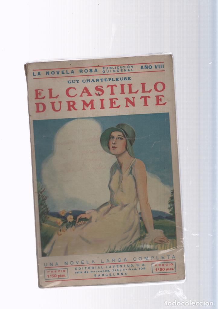 Libros: La novela Rosa numero 175: El Castillo Durmiente - Guy Chantepleure - Foto 1