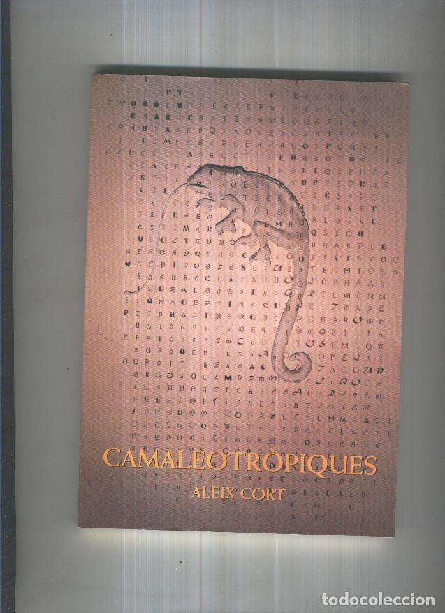 Libros: Camaleotropiques - Aleix Cort - Foto 1