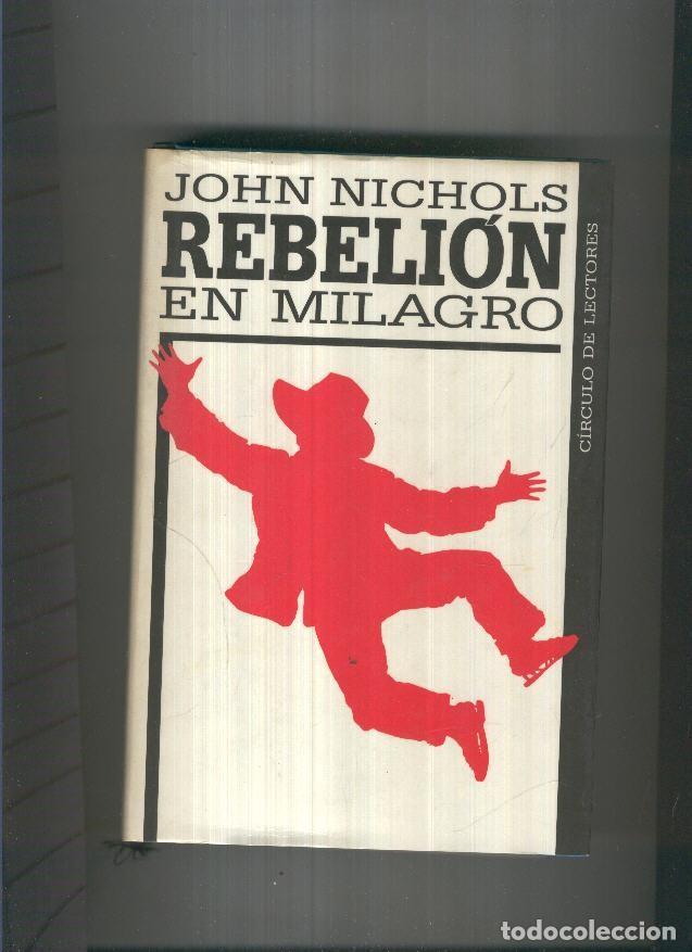 Libros: Rebelion en Milagro - John Nichols - Foto 1