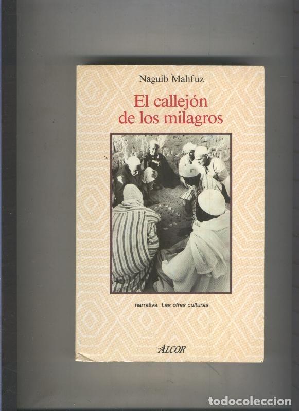 B&uuml;cher: El callejon de los milagros - Naguib Mahfuz