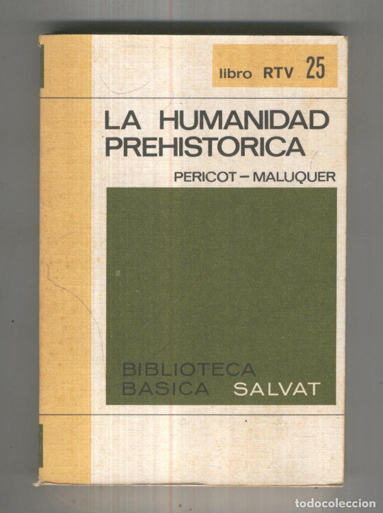 B&uuml;cher: Coleccion libro RTV numero 025: La humanidad prehistorica - Luis Pericot