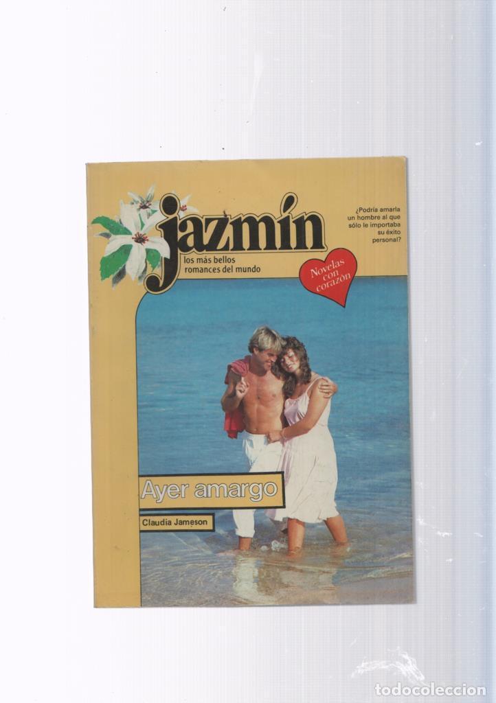 Libros: Coleccion Jazmin: Ayer amargo - Claudia Jameson - Foto 1