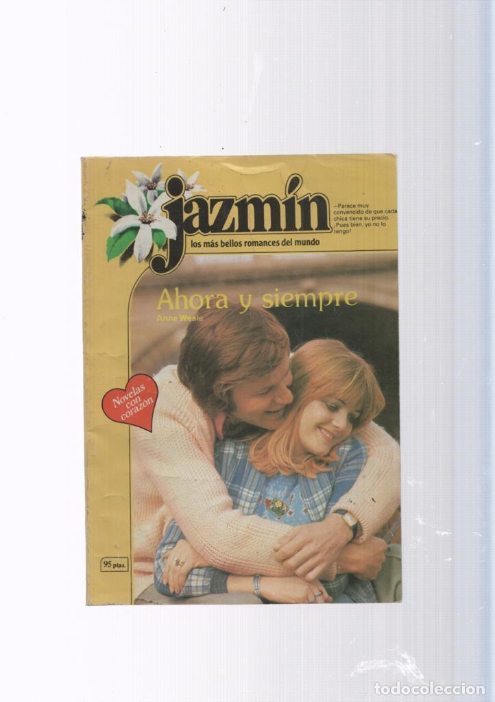 Libros: Coleccion Jazmin: Ahora y siempre - Anne Weale - Foto 1