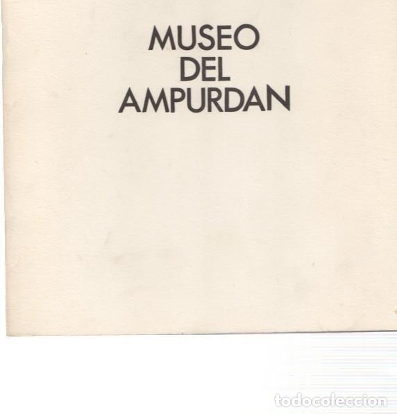 Libros: Museo del Ampurdan. Cat&aacute;logo pintura: R. Tusquets- J. Roldan- Gonz&aacute;lez Bande- - varios