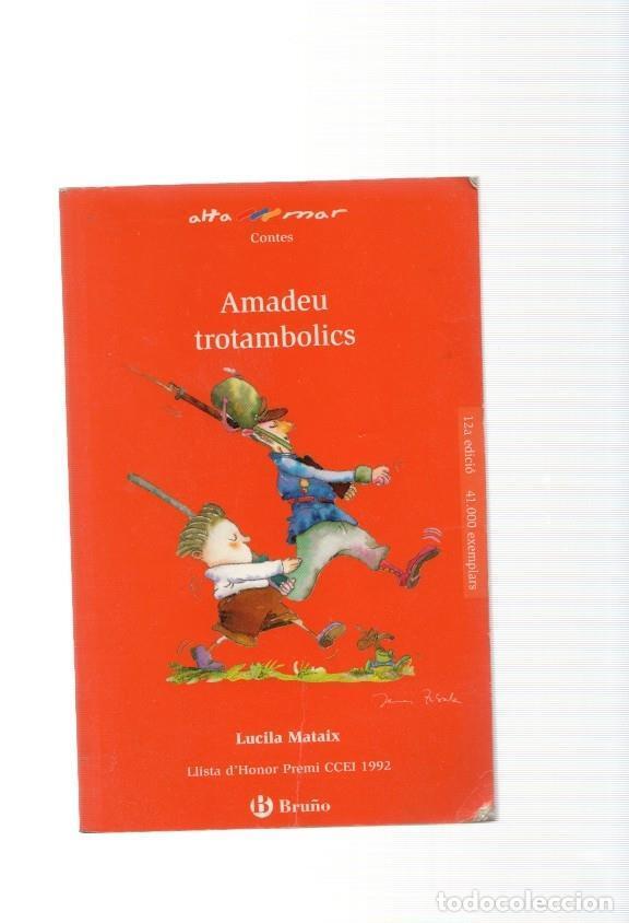 Libros: Amadeu Trotambolics - Lucila Mataix - Foto 1