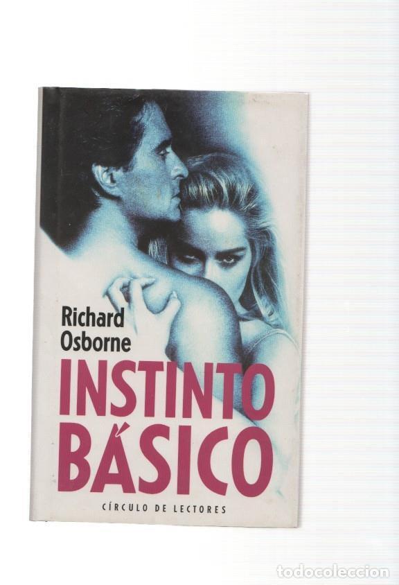Libros: Instinto Basico - Richard Osborne - Foto 1