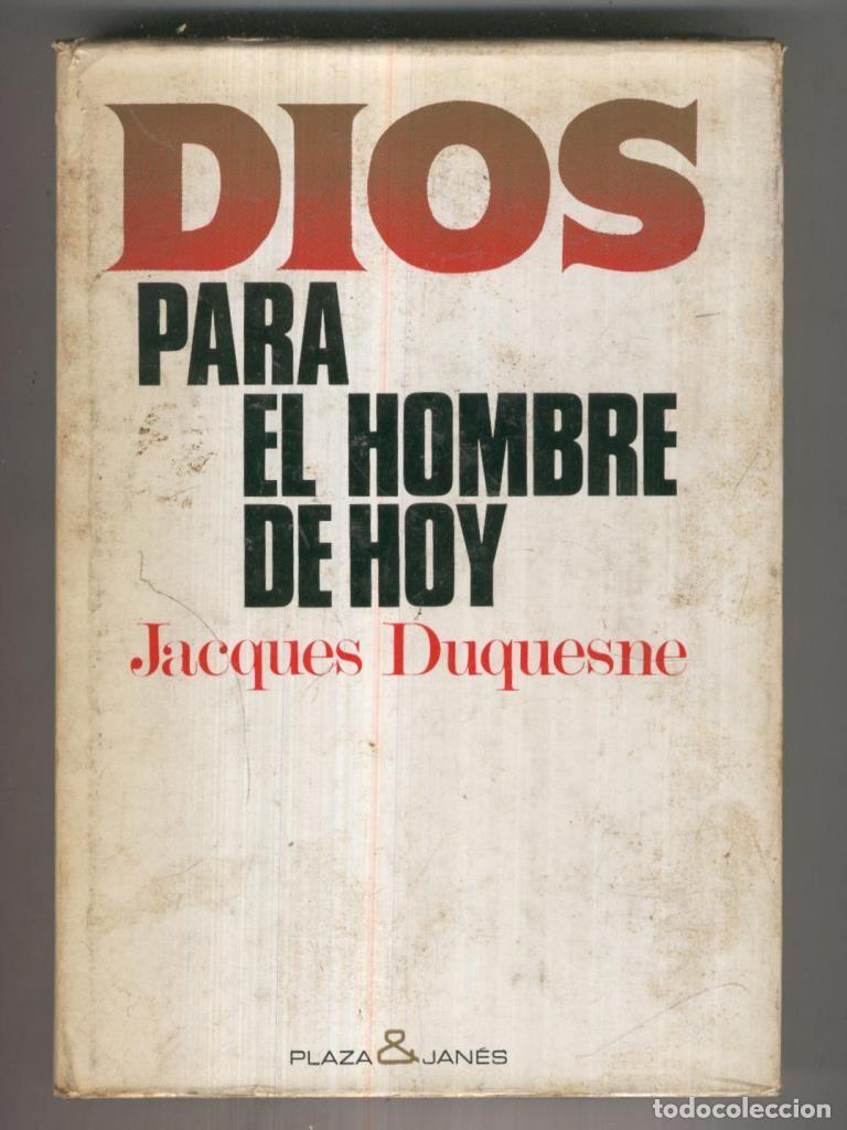 Libros: Dios para el hombre de hoy - Jacques Duquesne - Foto 1