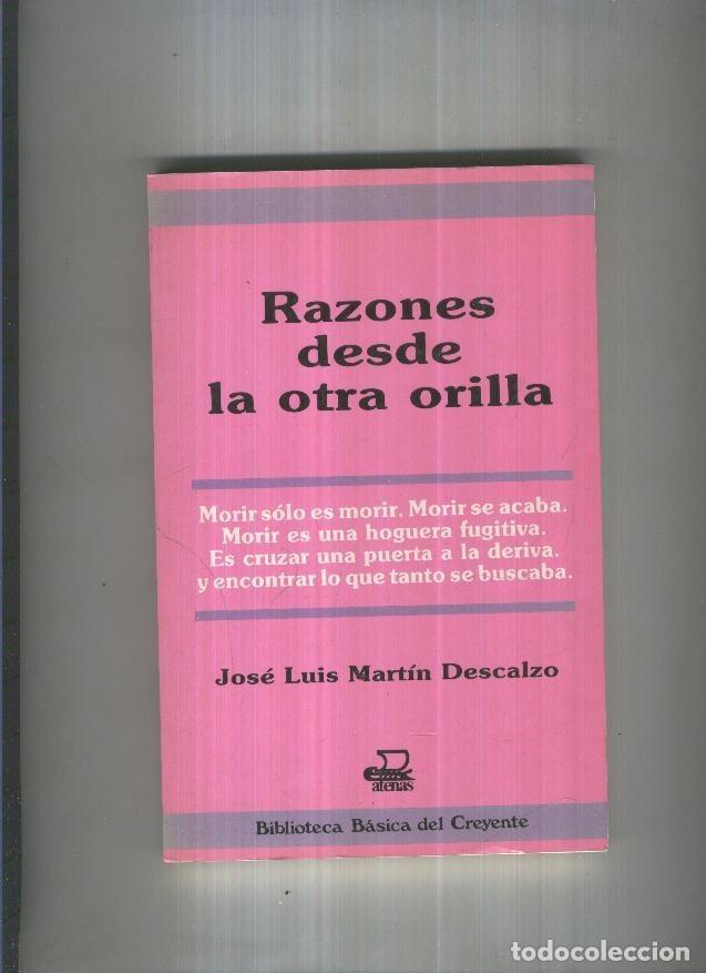 Libri di seconda mano: Razones desde la otra orilla ( cuaderno de apuntes V ) - Jose Luis Martin Descalzo