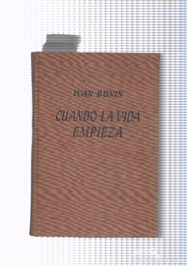 Libros: Cuando la vida empieza - Ivan Bunin - Foto 1