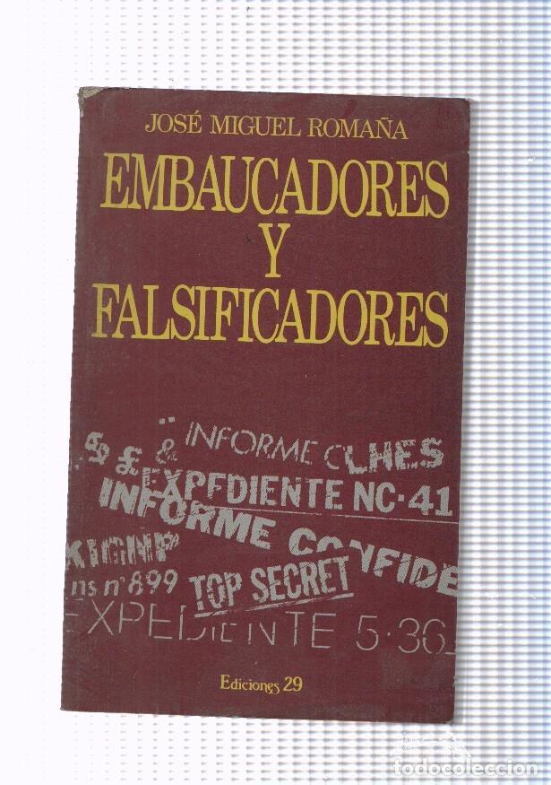 Libri di seconda mano: Embaucadores y falsificadores - Jose Miguel Roma&ntilde;a