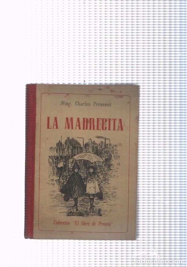 Libri di seconda mano: La Madrecita - Mme. Charles Peronet