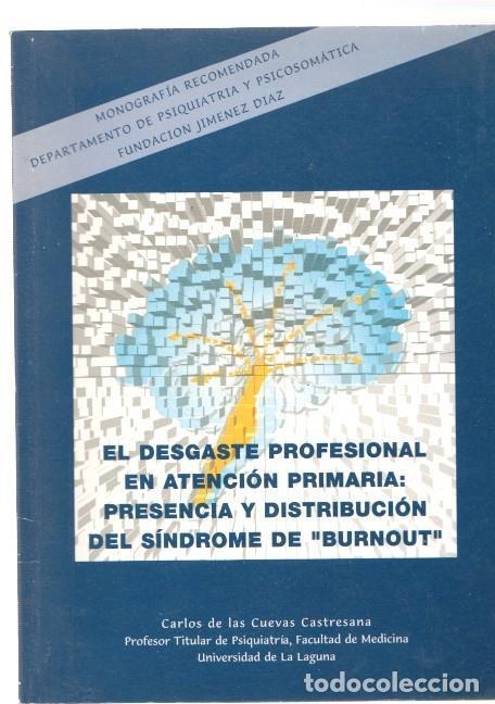 Livros em segunda m&atilde;o: El desgaste profesional en atencion primaria: Presencia y distribucion del sindrome - Carlos de las