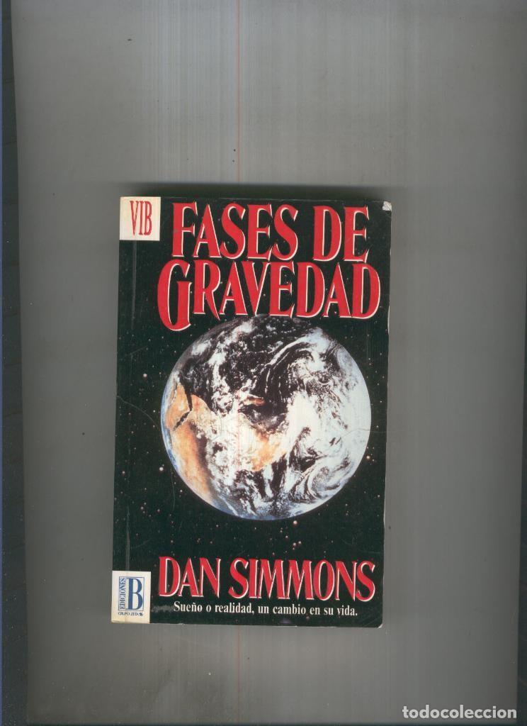 Libros: Fases de gravedad - Dan Simmons - Foto 1