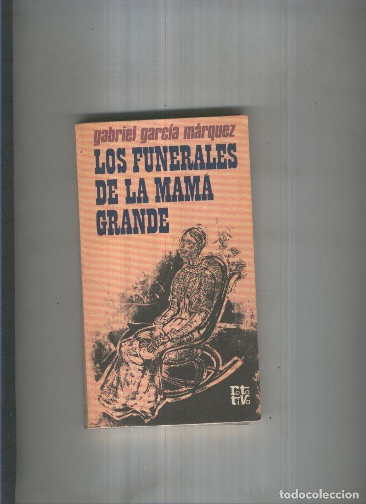 Libros: Los funerales de la mama grande ( paginas sueltas ) - Gabriel Garcia Marquez