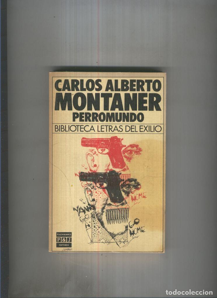 Libros: Perromundo - Carlos Almerto Montaner - Foto 1