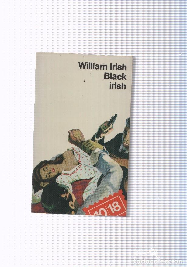Libros: Black Irish - William Irish - Foto 1
