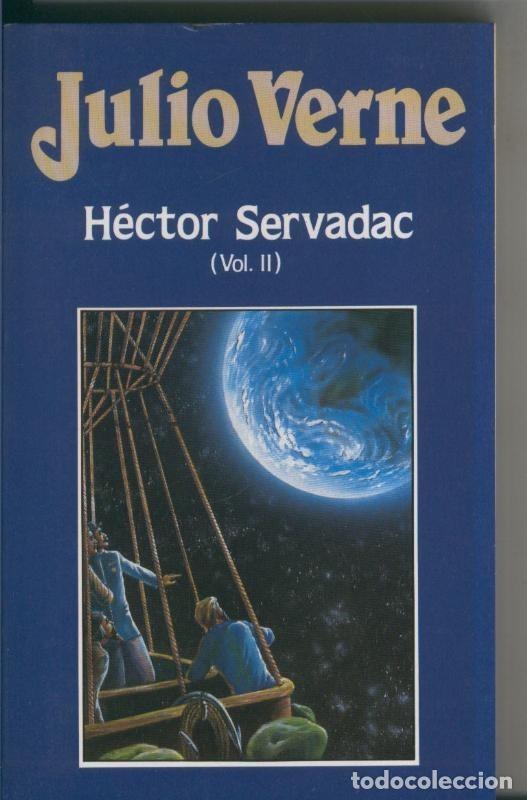 Libros: Julio Verne numero 035: Hector Servadac volumen II - Julio Verne