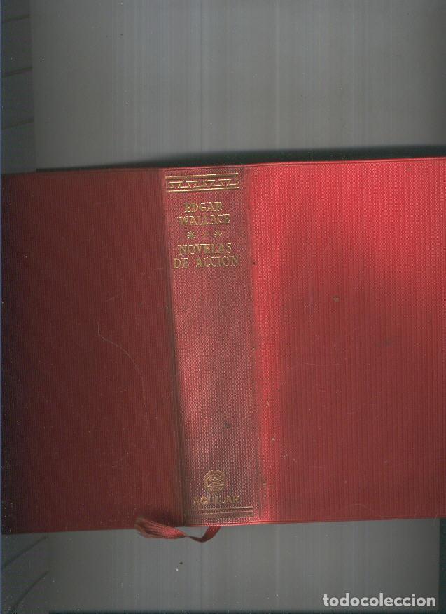 Libros: Novelas de accion de Edgar Wallace - Edgar Wallace