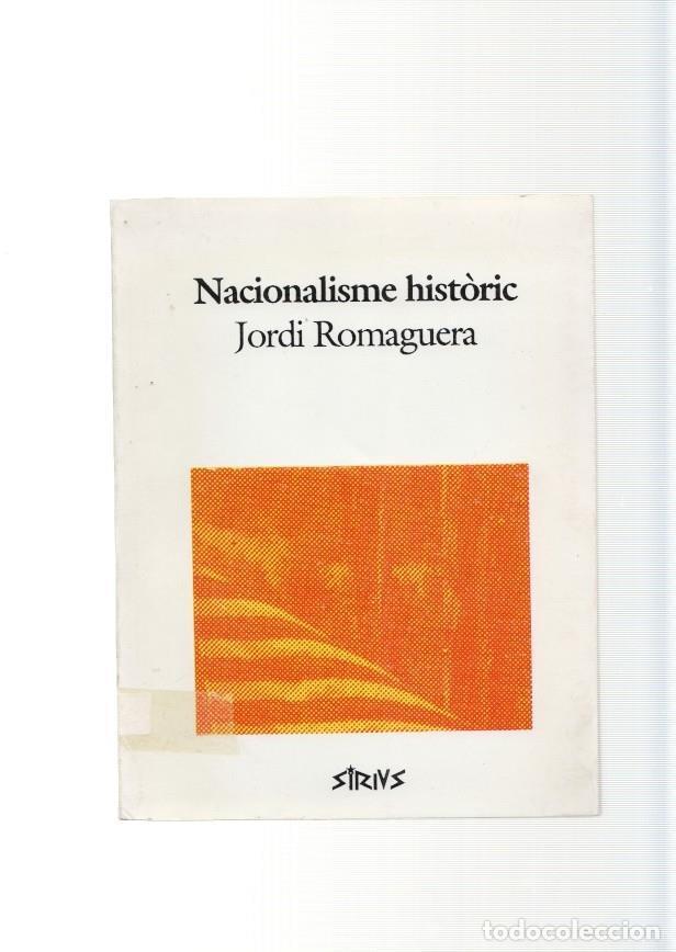 Libri di seconda mano: Nacionalisme historic - Jordi Romaguera