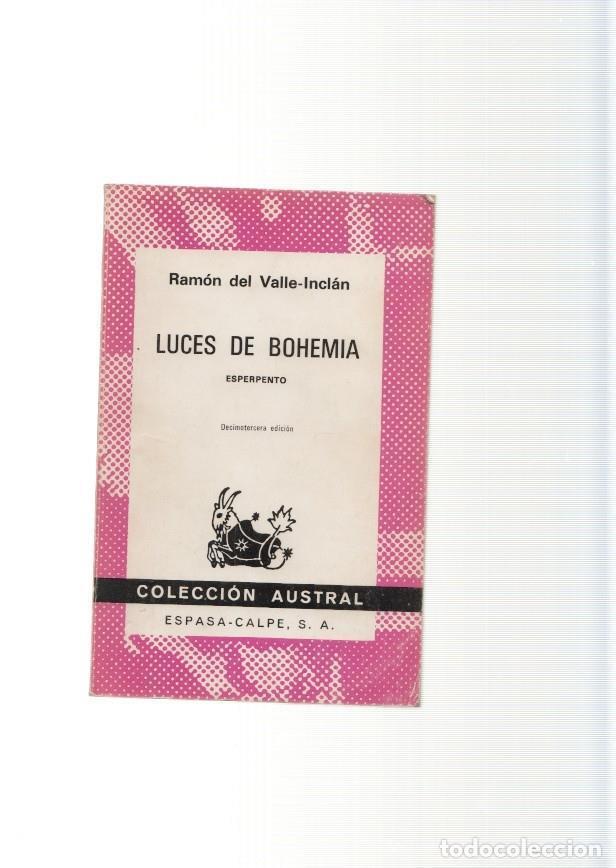 Libros: Luces de Bohemia: esperpento - Ramon del Valle Inclan - Foto 1
