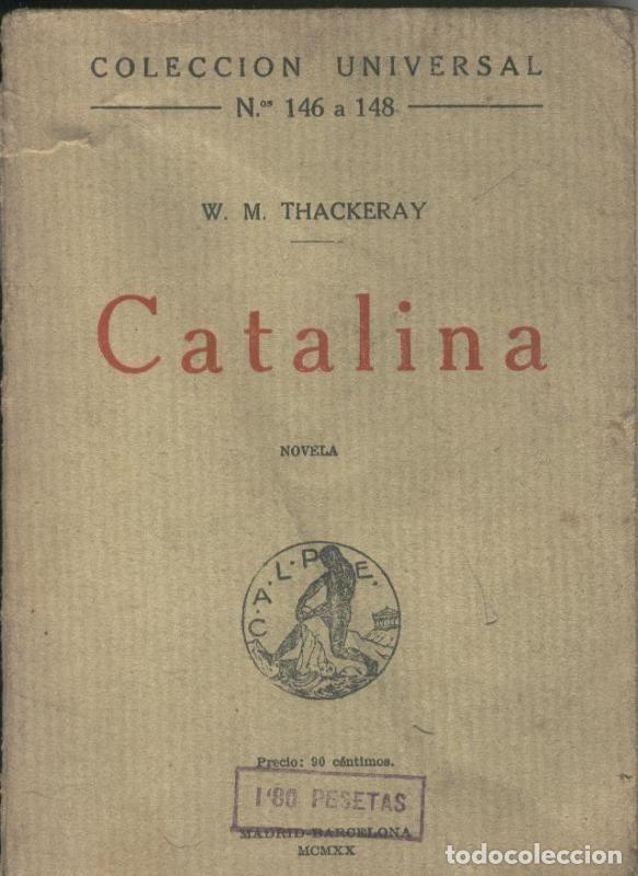 Libros: Universal numero 145/148: Catalina - W.M.Thackeray - Foto 1