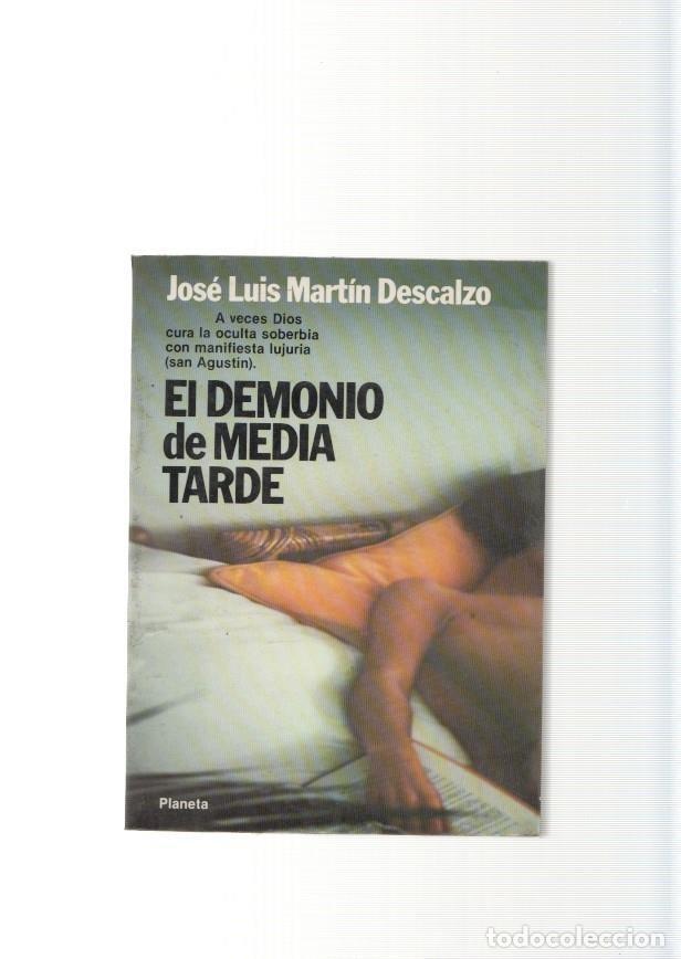 Libri di seconda mano: El demonio de media tarde - Jose Luis Martin Descalzo