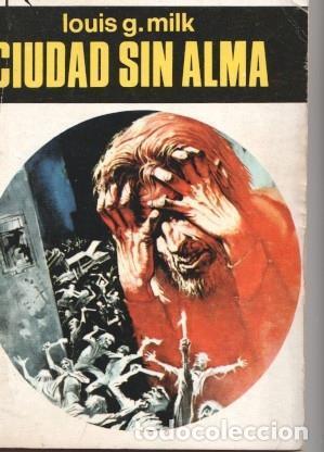 B&uuml;cher: El Mundo Futuro numero 428: Ciudad sin alma - Louis G. Milk